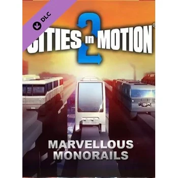 Paradox Cities In Motion 2 Marvellous Monorails DLC PC Game